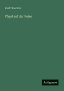 Vgel auf der Reise