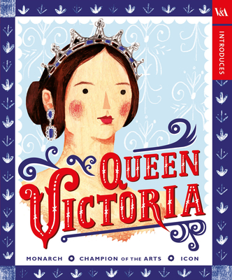 V&A Introduces: Queen Victoria - 
