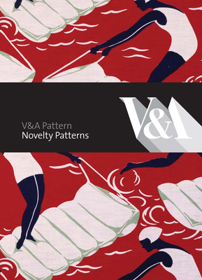 V&a Pattern: Novelty Patterns: (Hardcover with CD) - Mendes, Valerie D