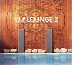 V.I.P. Lounge, Vol. 2