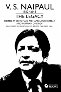 V.S.Naipaul: The Legacy