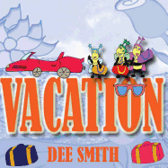 Vacation: A Rhyming Picture Book for children about a Bee family that prepares for a vacation by packing up vacation items for some vacation fun!