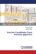 Vaccine Candidates from Fasciola Gigantica