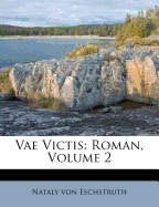 Vae Victis: Roman, Volume 2