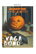 Vagabond: The Halloween Issue