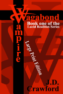 Vagabond Vampire: Large Print Edition