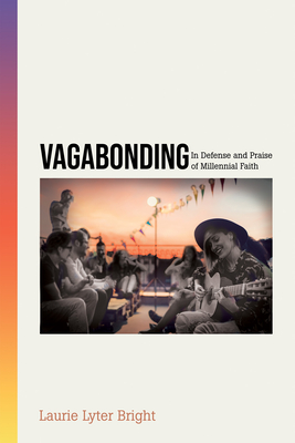 Vagabonding - Bright, Laurie Lyter