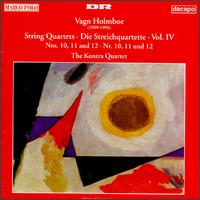 Vagn Holboe: String Quartets, Vol. 4 - Kontra Quartet
