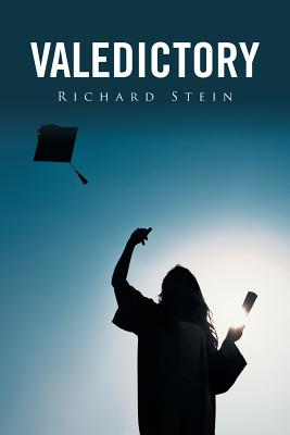 Valedictory - Stein, Richard