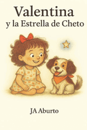 Valentina y la estrella de Cheto