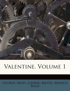 Valentine, Volume 1