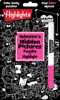 Valentine's Hidden Pictures Puzzles to Highlight: Valentines Book for Kids 6 and Up - Highlights (Creator)