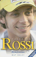 Valentino Rossi: Motogenius