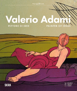 Valerio Adami (Bilingual edition): Painter of Ideas