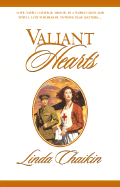Valiant Hearts - Chaikin, Linda