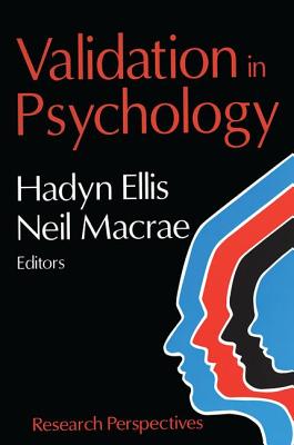 Validation in Psychology: Research Perspectives - Ellis, Hadyn (Editor), and Macrae, Neil (Editor)