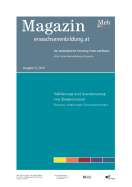 Validierung und Anerkennung von Kompetenzen. Konzepte, Erfahrungen, Herausforderungen: Magazin erwachsenenbildung.at