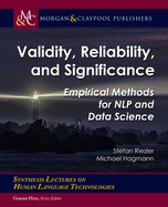 Validity, Reliability, and Significance: Empirical Methods for Nlp and Data Science