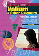 Valium and Other Downers