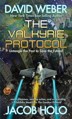 Valkyrie Protocol - Weber, David, and Holo, Jacob