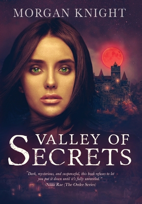 Valley Of Secrets - Knight, Morgan