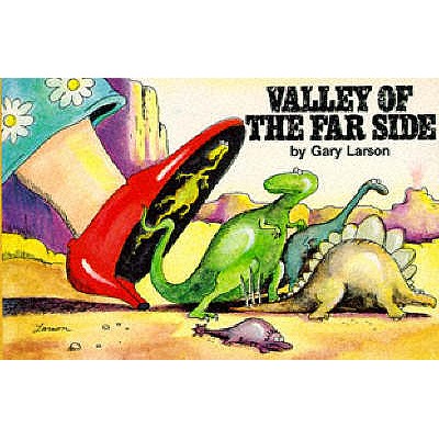 Valley Of The Far Side - 