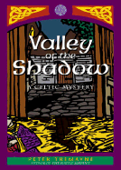 Valley of the Shadow: A Celtic Mystery