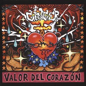 Valor del Corazon - Ginger