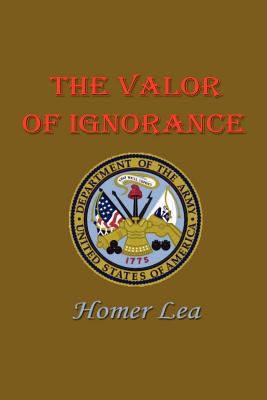 Valor of Ignorance - Lea, Homer