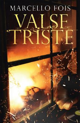 Valse Triste - Fois, Marcello, and Dixon, Richard (Translated by)