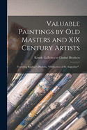 Valuable Paintings by Old Masters and XIX Century Artists: Featuring Raphael's Predella, Ordination of St. Augustine .
