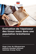 ?valuation de l'?paisseur des tissus mous dans une population br?silienne