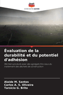 ?valuation de la durabilit? et du potentiel d'adh?sion