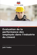 ?valuation de la performance des employ?s dans l'industrie du ciment