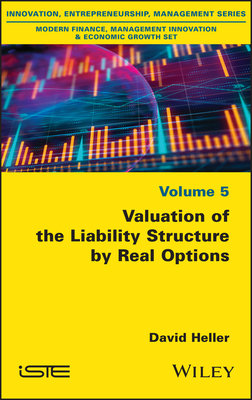 Valuation of the Liability Structure by Real Options - Heller, David