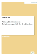 Value Added Services Im Privatkundengeschaft Der Kreditinstitute