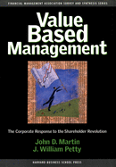Value Based Management: The Corporate Response to the Shareholder Revolution