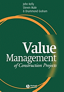 Value Management of Construction Projects: Health, Husbandry and Diseases