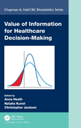 Value of Information for Healthcare Decision Making