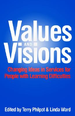 Values & Visions: Changing Ideas - Ward, Linda, and Philpot, Terry