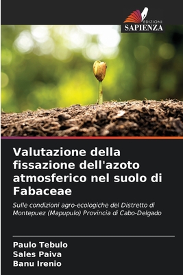 Valutazione della fissazione dell'azoto atmosferico nel suolo di Fabaceae - Tebulo, Paulo, and Paiva, Sales, and Irenio, Banu