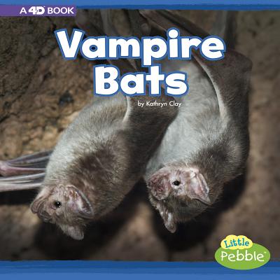 Vampire Bats: A 4D Book - 