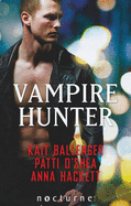 Vampire Hunter: Shadow Hunter / Shadow's Caress / Hunter's Surrender