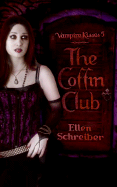 Vampire Kisses 5: The Coffin Club - Schreiber, Ellen