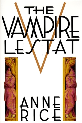 Vampire Lestat - Rice, Anne