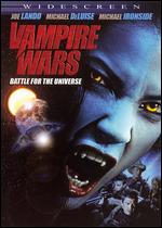 Vampire Wars: Battle for the Universe - Matthew Hastings