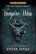 Vampire Wars: The Von Carstein Trilogy - Savile, Steven