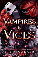 Vampires & Vices: The Complete Series
