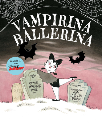 Vampirina Ballerina-A Vampirina Ballerina Book - Pace, Anne Marie