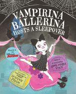 Vampirina Ballerina Hosts a Sleepover